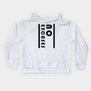 No excuses! Kids Hoodie